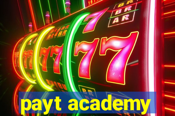 payt academy